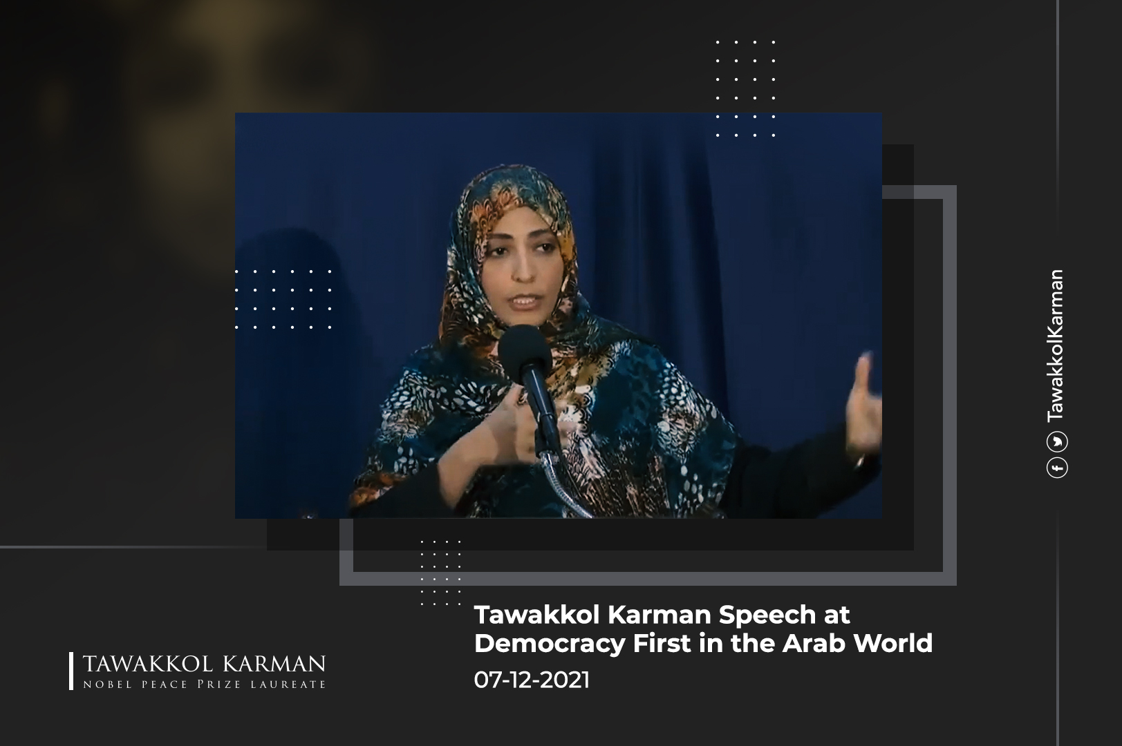 Tawakkol Karman's Speech at Democracy First in the Arab World 2021